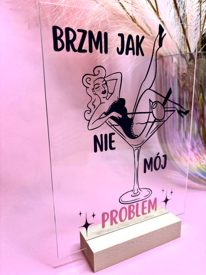 Brzmi jak nie mój problem