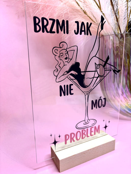 Brzmi jak nie mój problem
